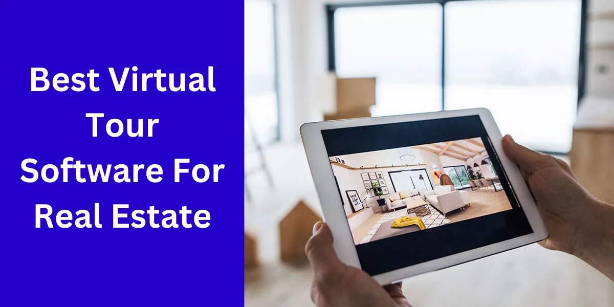 Best Virtual Tour Software For Real Estate