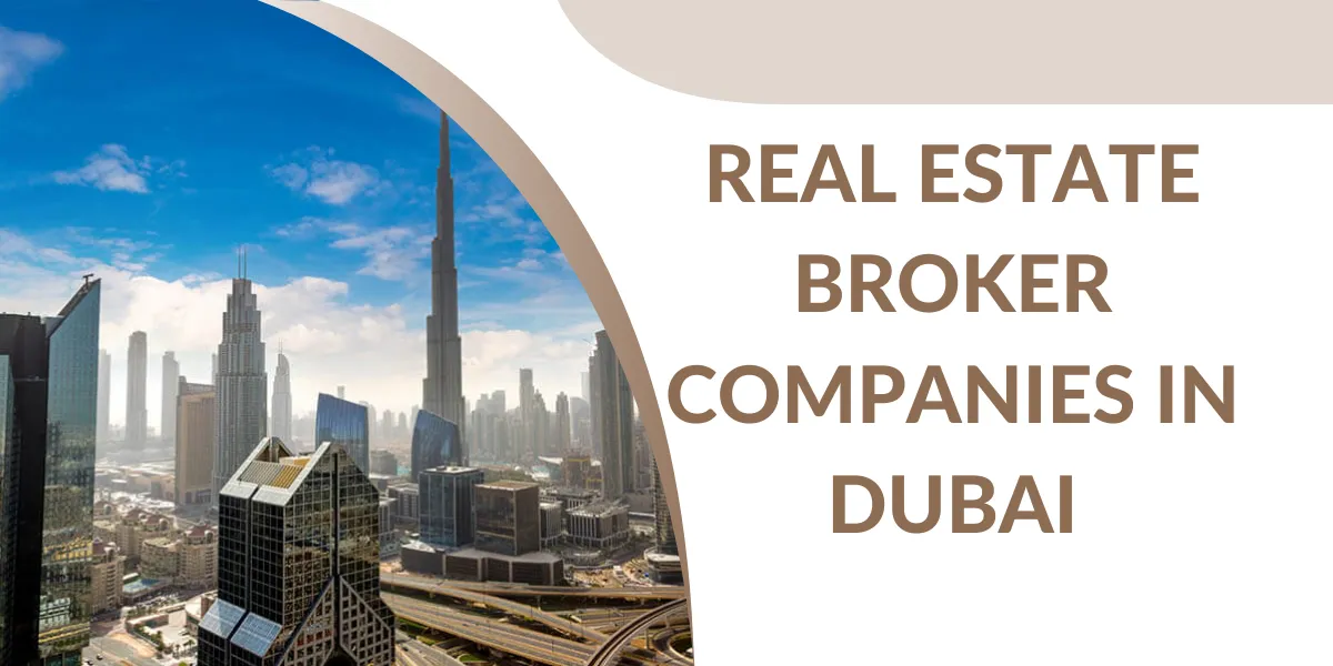 real estate broker companies in dubai