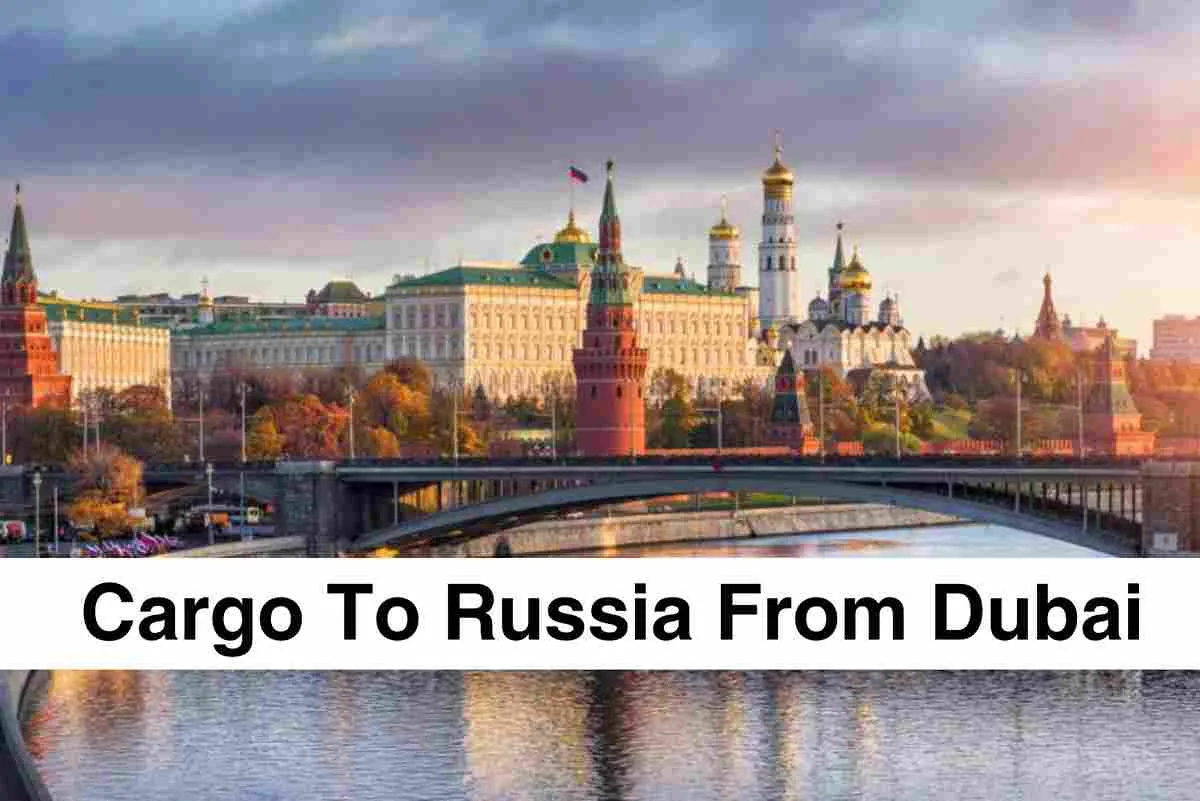 Cargo To Russia From Dubai