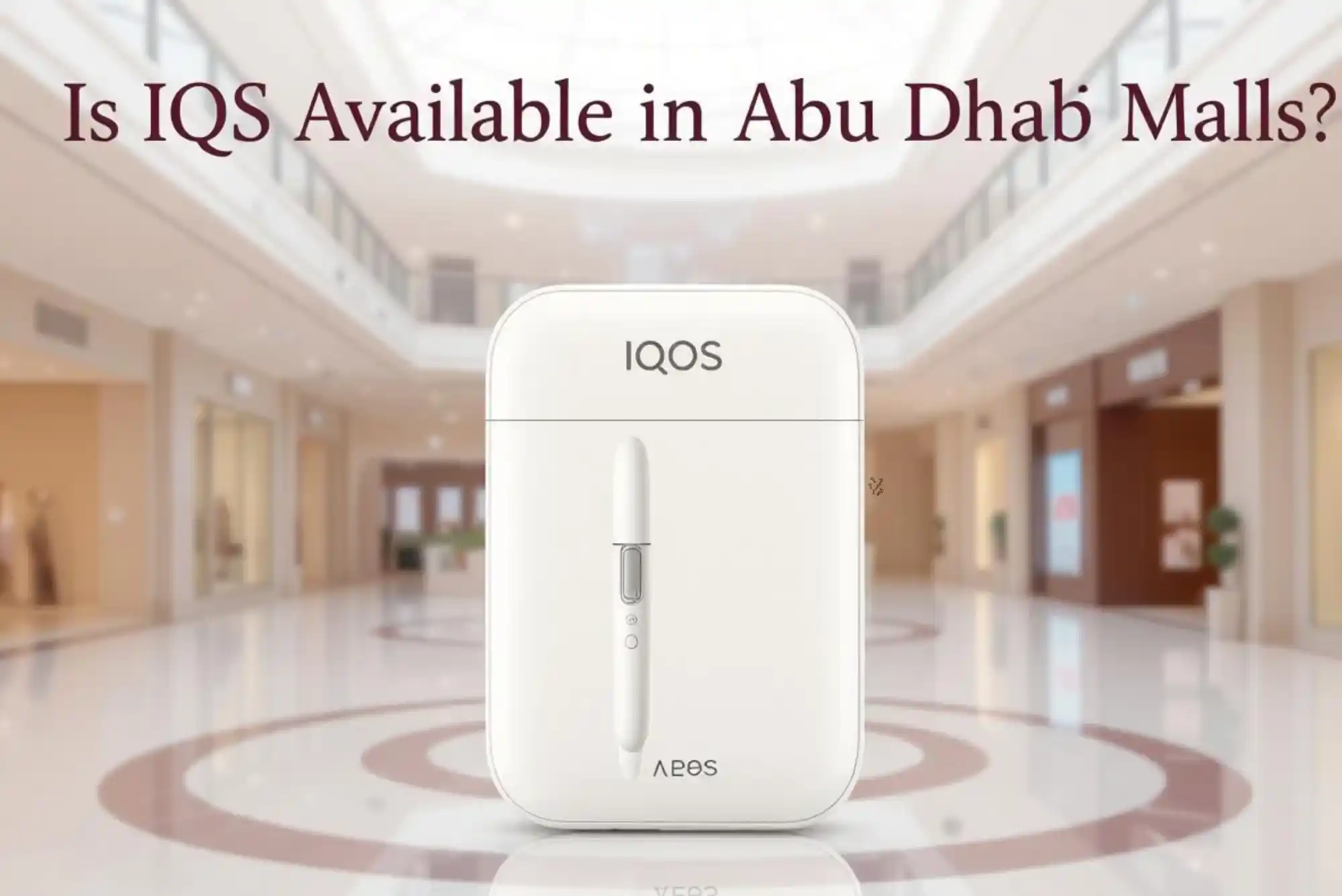 Can I Import IQOS into UAE Legally